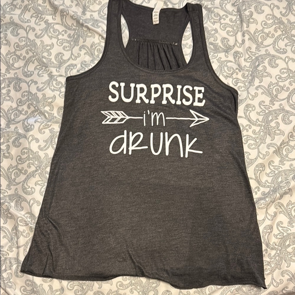 Bella Canvas Gray SURPRISE IM DRUNK  Racerback Tank